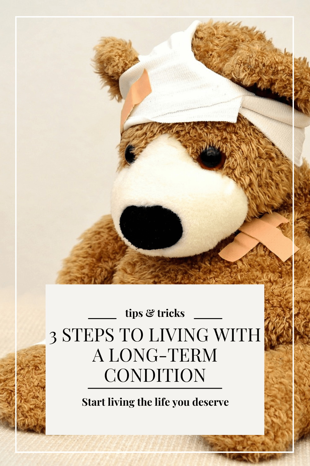 3 Steps To Living With A Long-Term Condition