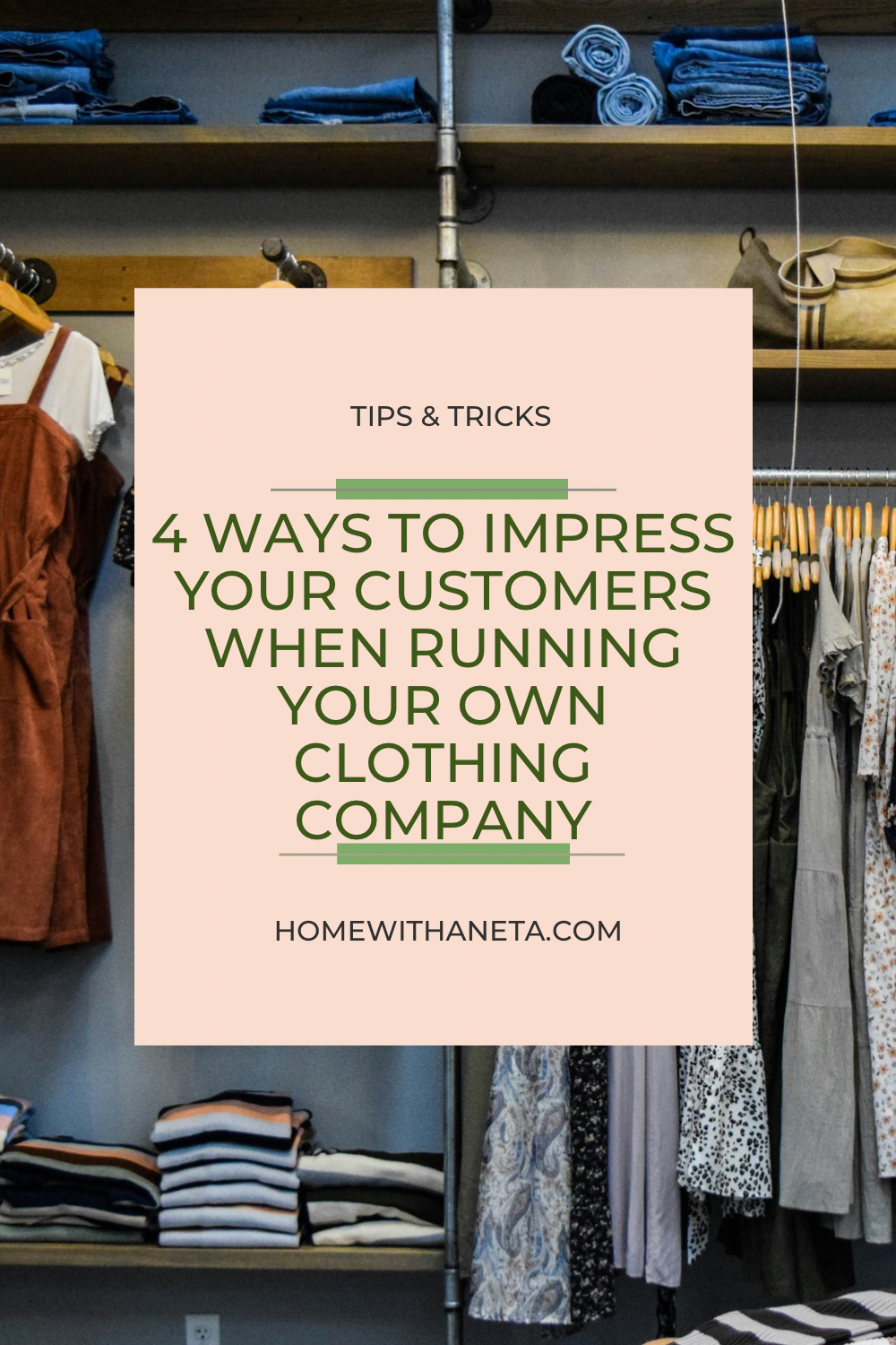 4 Ways To Impress Your Customers When Running Your Own Clothing Company